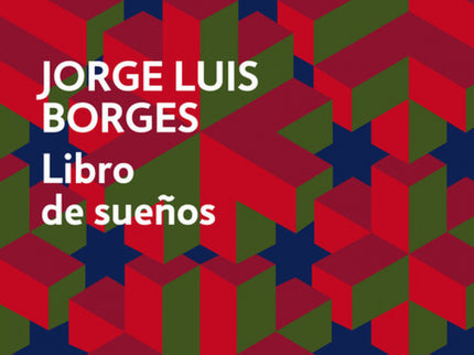 Libro Libro De Sueños: «Este Libro de sueños que los lectores volverán a soñar abarca sueños de la noche -los que yo fir
