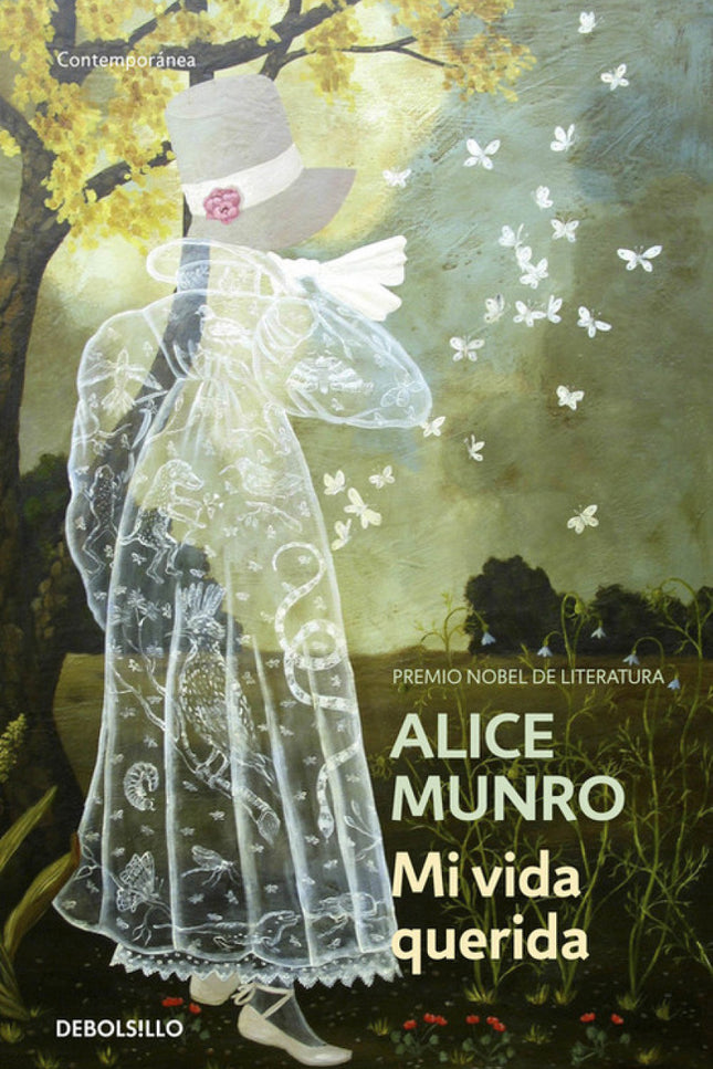 Libro Mi Vida Querida: ¿Bastan un beso robado, la sombra furtiva de una mujer, una borrachera de media tarde o las pregu