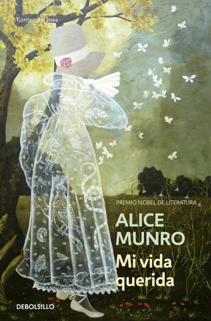 Libro Mi Vida Querida: ¿Bastan un beso robado, la sombra furtiva de una mujer, una borrachera de media tarde o las pregu