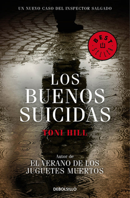 Libro Los Buenos Suicidas: Noche de Reyes de 2011. El inspector Héctor Salgado, insomne y obsesionado por la desaparició