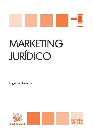 Marketing jur¡dico - Eugenia Navarro Segura - Bolsillo
