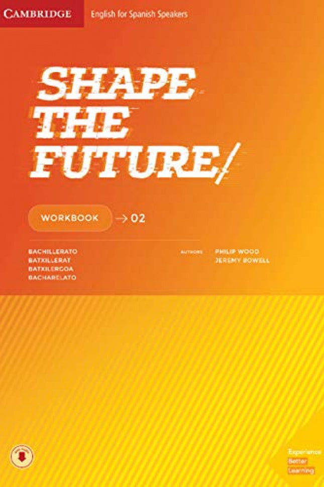 Shape The Future 2ºbachiller. Workbook 2019