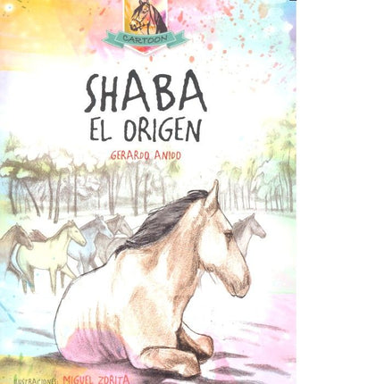 Shaba el origen - Gerardo Anido - Tapa dura