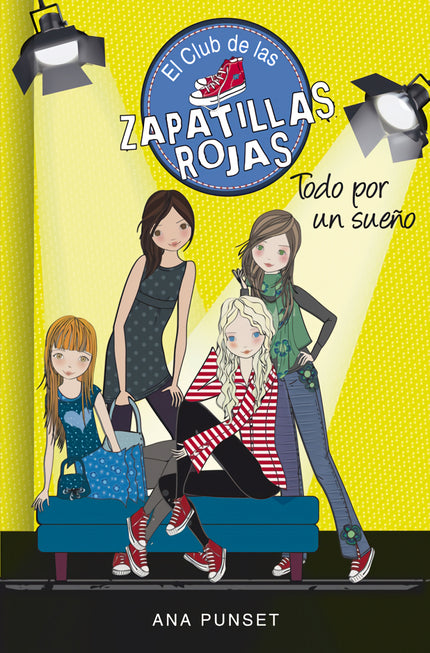 Libro Todo Por Un Sueño: A la vuelta del campamento, Lucía está convencida de que a Frida, Bea y Marta ya no les importa