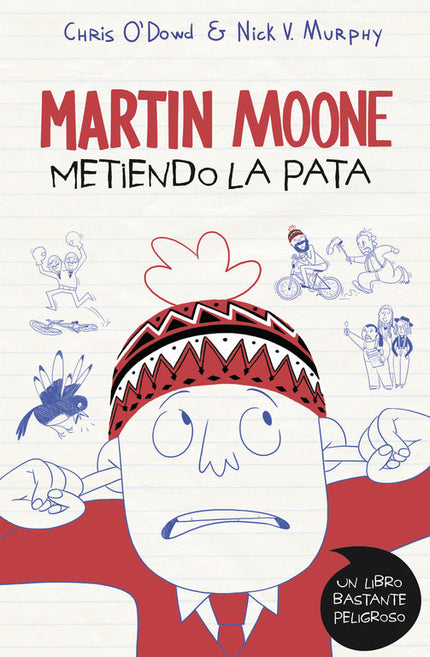 Metiendo la pata (Martin Moone 1) - Chris O'dowd - Tapa dura