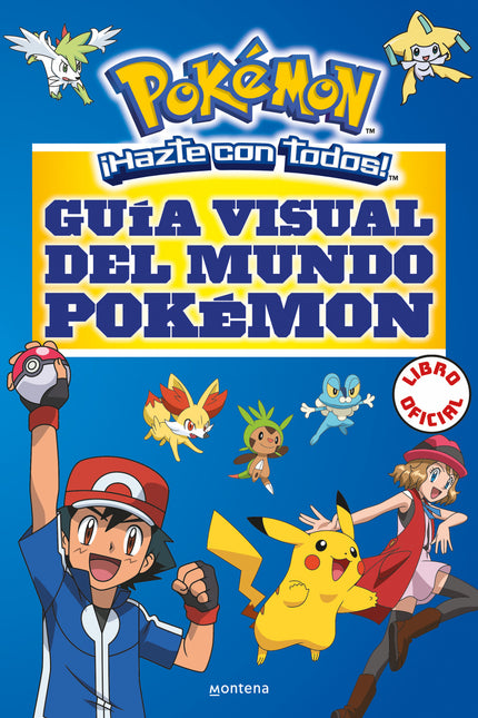 Libro Guía Visual Del Mundo Pokémon: La guía oficial sobre la historia de Pokémon, la mejor referencia para saberlo todo