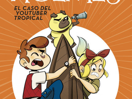 El caso del youtuber tropical (Serie Perrock Holmes 6) - Isaac Palmiola - TAPA DURA