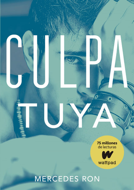 Libro Culpa Tuya: #CulpaTuyaMás romance, traición y misterio en Culpa tuya, segunda parte de «Culpa Mía», la saga románt