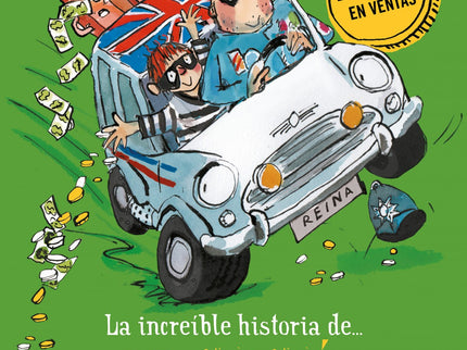 Libro El Papá Bandido: Esta es la increíble historia de Gilbert y de su papá. . . íque es ladrón!Humor y aventuras de la