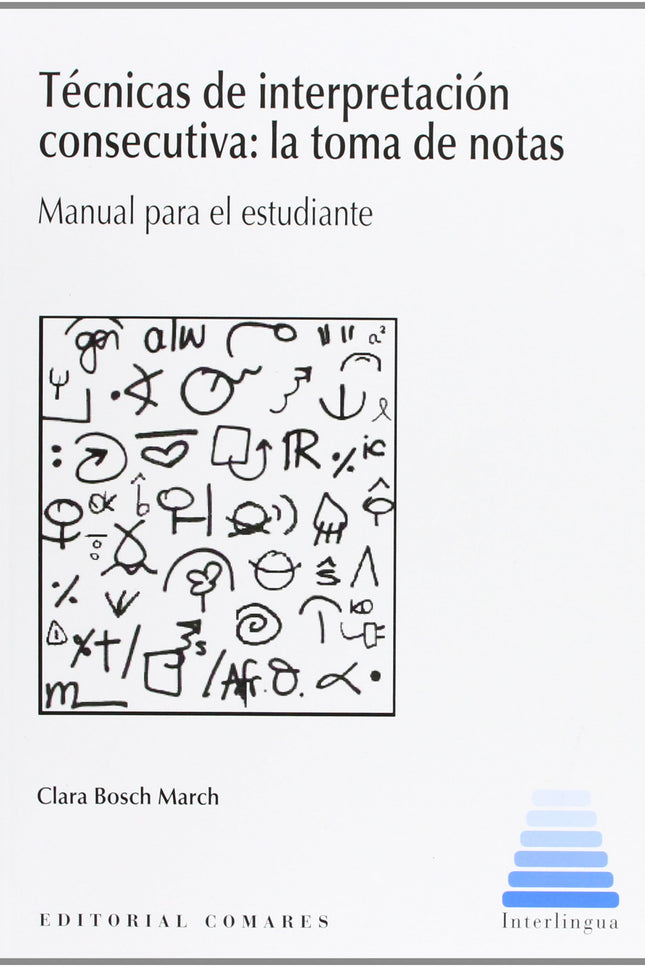 Libro Técnicas De Interpretación Consecutiva: .