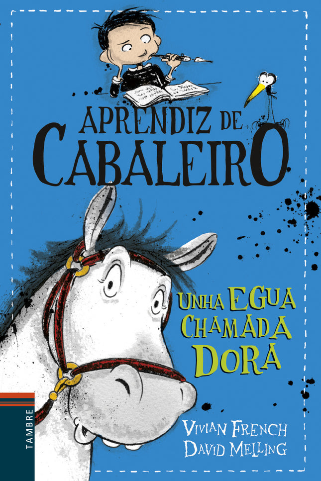 Libro Unha Egua Chamada Dora: Sam soña con se converter nun nobre cabaleiro, e para iso debe superar seis probas. Nesta ocasión, o mozo deber atopar un corcel branco.