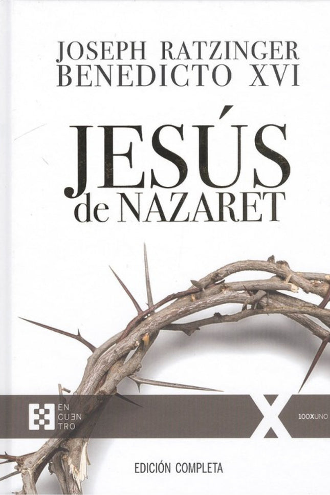 JESÚS DE NAZARET - Joseph.(benedicto Xvi) Ratzinger - Tapa dura