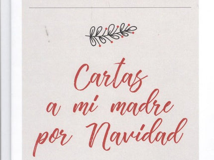 Libro Cartas A Mi Madre Por Navidad: Rainer Maria Rilke mantuvo una peculiar y nunca interrumpida correspondencia navideña con su madre, Sophie Entz, desde 1900 --cuando se establece en la colonia de artistas de Worpswede, cerca de Bremen-- hasta 1925, año anterior a su fallecimiento. Estas cartas sobresalen por la homogeneidad de su contenido y tono respecto de la ingente correspondencia que el poeta envió a su madre, con quien tuvo una relación cuanto menos problemática.