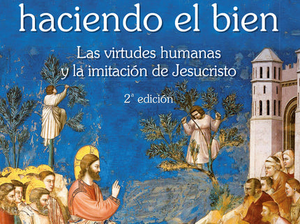 Pasó haciendo el bien - Francisco Fernández-Carvajal - RUSTICA