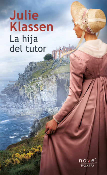 Libro La Hija Del Tutor: Misterio, drama y romance son algunos de los ingredientes de esta novela que cuenta con una pro