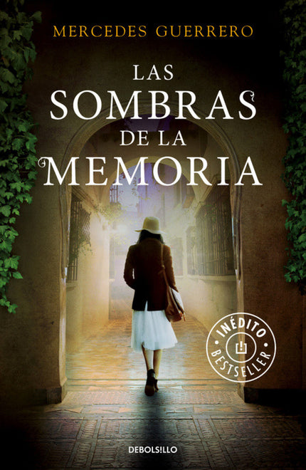 Libro Las Sombras De La Memoria: Un relato de suspense y amor ambientado en una Córdoba repleta de encanto y magia. Un s