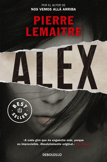 Libro Alex: Premio de los lectores en Francia a la mejor novela de suspense. La policía solo tiene de ella la descripció