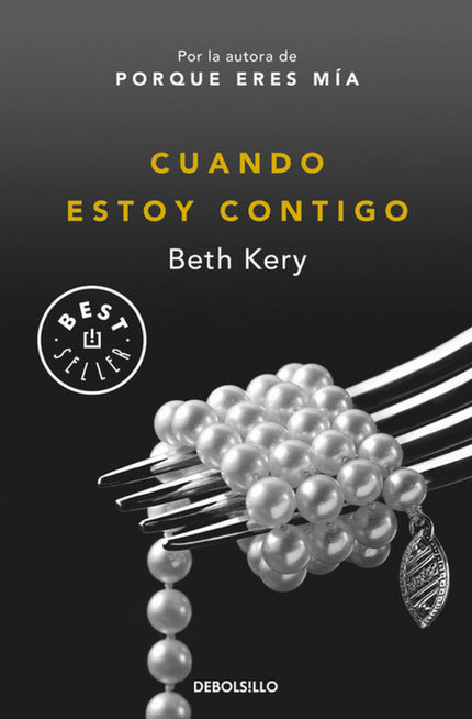 Libro Cuando Estoy Contigo: Un hombre y una mujer unidos por escabrosos secretos del pasado. Una atracción sexual que al