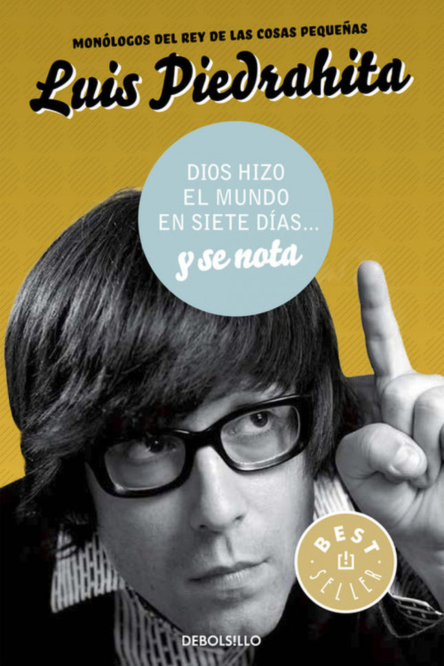 Libro Dios Hizo El Mundo En Siete Días...y Se Nota: Busca una lupa grande y descubre con el rey de las cosas pequeñas qu