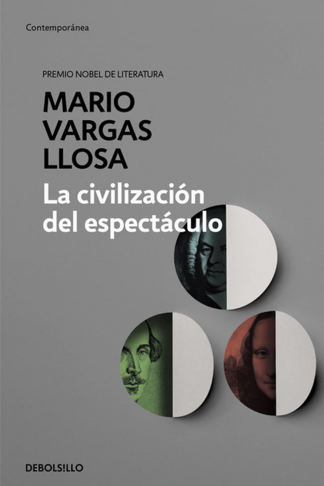 Libro La Civilización Del Espectaculo: En el pasado, la cultura fue una especie de conciencia que impedía dar la espalda