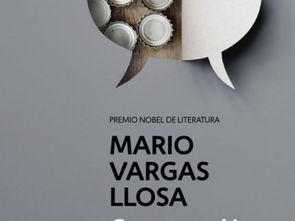 Libro Conversacion En La Catedral: Una cruda radiografía del envilecimiento y la frustración de la sociedad peruana bajo