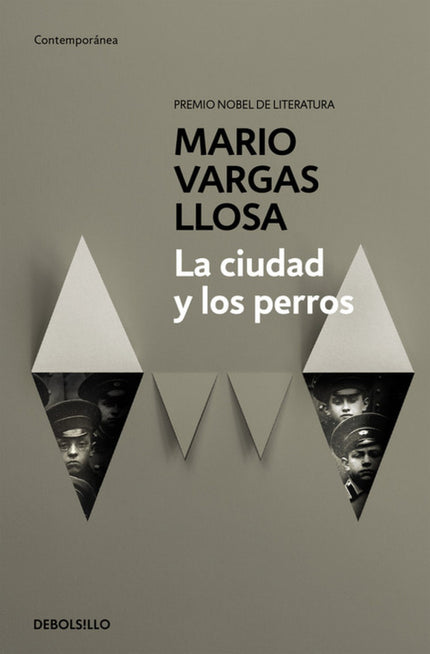 Libro La Ciudad Y Los Perros: Un grupo de jóvenes que se «educan» en una disciplina militar implacable y violenta, apren