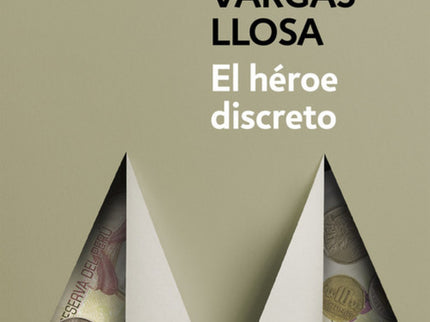 Libro El Héroe Discreto: Una novela del Premio Nobel de Literatura Mario Vargas Llosa, en la que dos hombres puestos a p