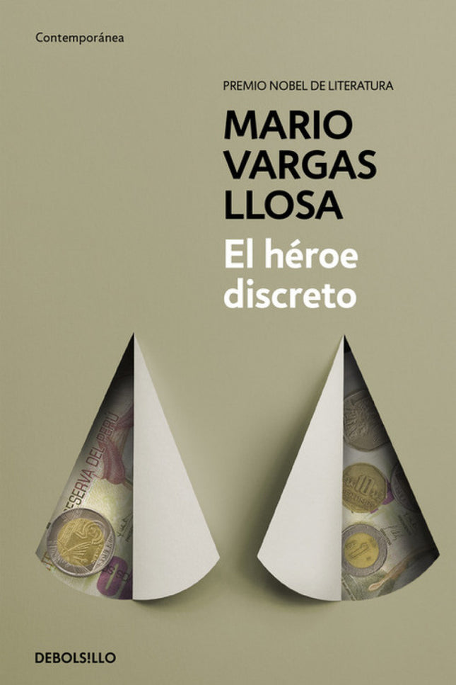 Libro El Héroe Discreto: Una novela del Premio Nobel de Literatura Mario Vargas Llosa, en la que dos hombres puestos a p