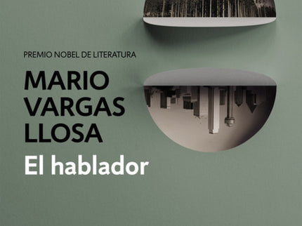 Libro El Hablador: «La imagen de esos primitivos habladores que recorrían los bosques llevando historias de aldea en ald
