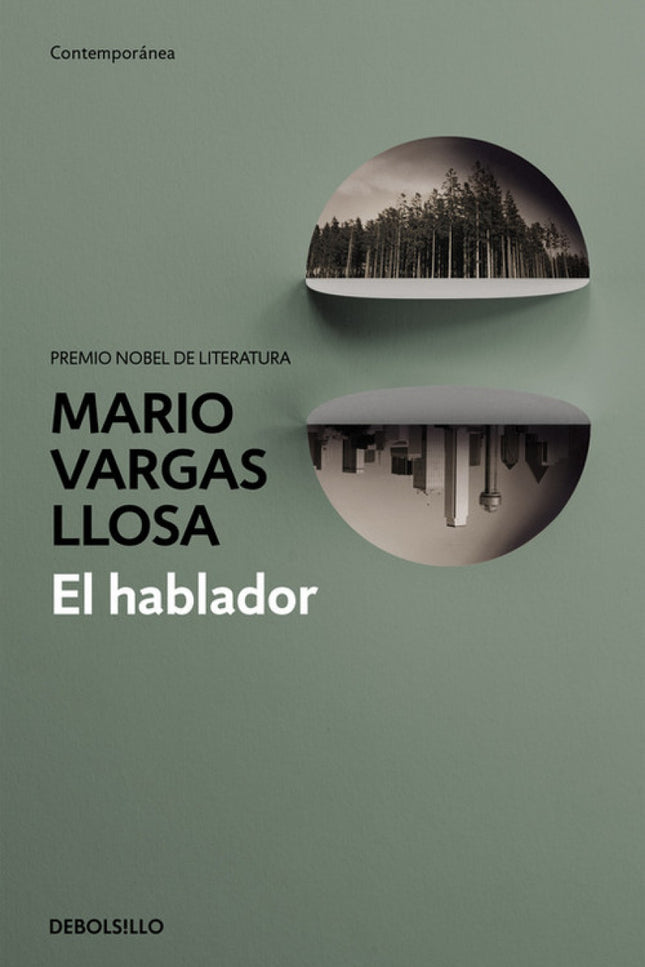 Libro El Hablador: «La imagen de esos primitivos habladores que recorrían los bosques llevando historias de aldea en ald