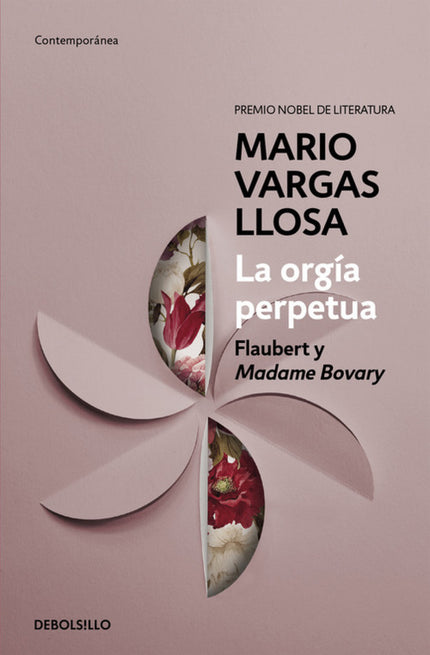 Libro La Orgía Perpetua: En este brillante ensayo, Mario Vargas Llosa analiza una de las novelas que han marcado su carr