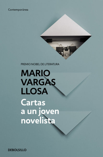 Libro Cartas A Un Joven Novelista: «Este no es un manual para aprender a escribir, algo que los verdaderos escritores ap