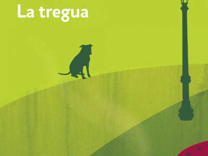 Libro La Tregua: Una novela sobre la soledad y la incomunicación, el amor y la sexualidad, la muerte y los problemas pol