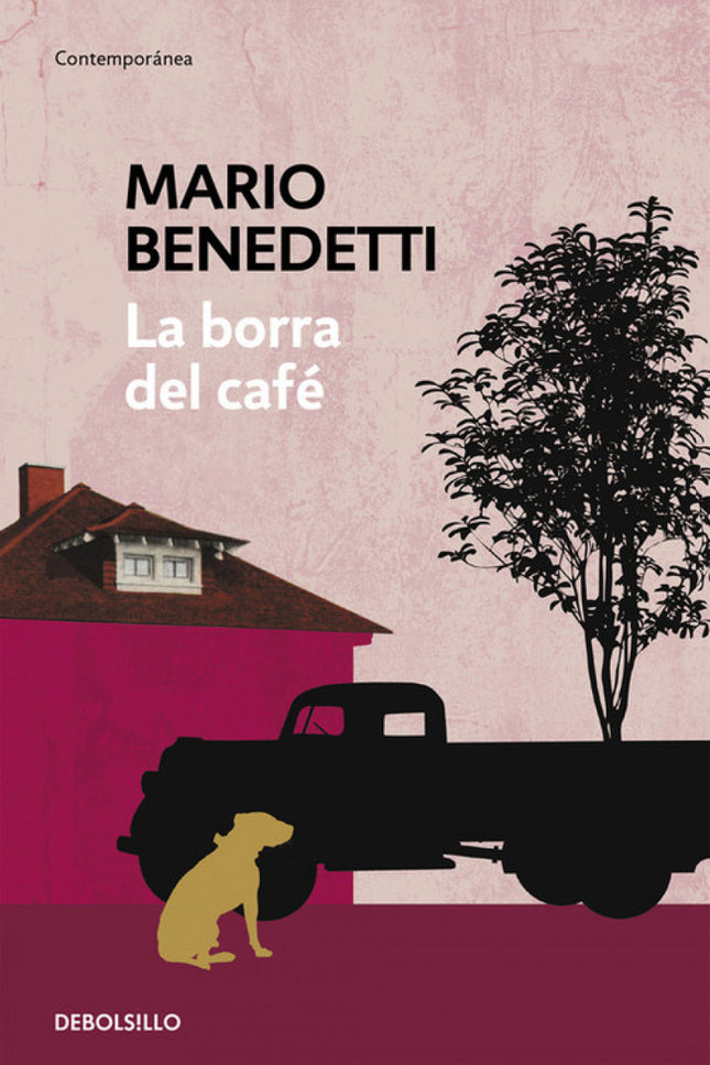 Libro La Borra Del Café: «Me gustaba mucho su curiosidad, su forma de incorporar, mezclar y bajar la poesía a la calle, 