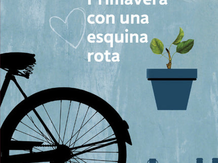 Libro Primavera Con Una Esquina Rota: Un visión humana sobre el exilio y la dictadura en la que, curiosamente, no llegam