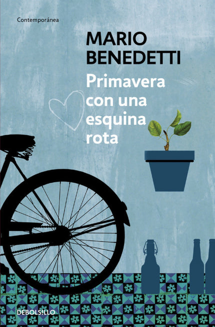 Libro Primavera Con Una Esquina Rota: Un visión humana sobre el exilio y la dictadura en la que, curiosamente, no llegam