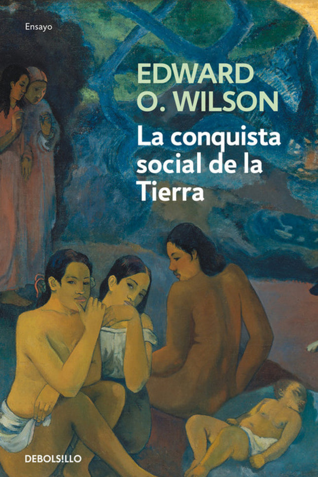 Libro La Conquista Social De La Tierra: Una obra revolucionaria, la historia de la evolución humana y animal más importa
