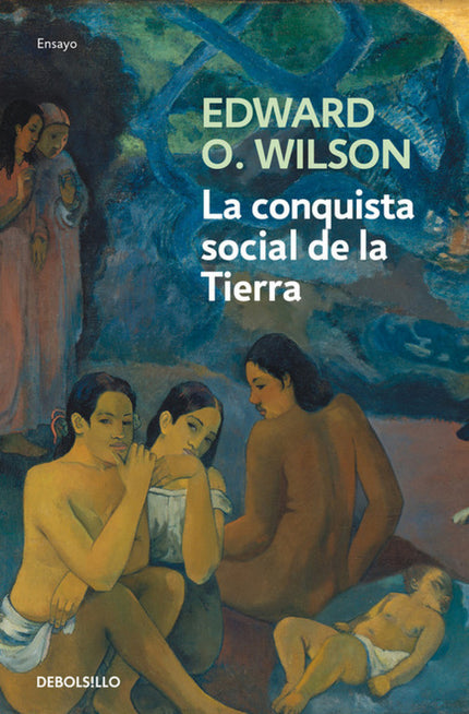 Libro La Conquista Social De La Tierra: Una obra revolucionaria, la historia de la evolución humana y animal más importa