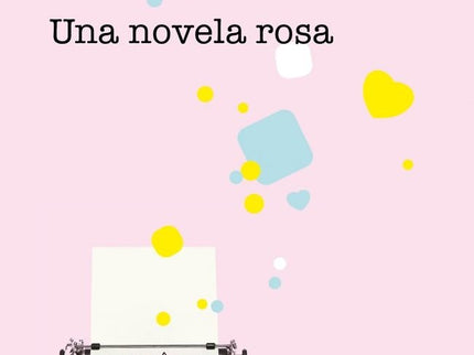 Una novela rosa - Fernando Villegas - Tapa blanda