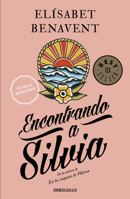 Libro Encontrando A Silvia: Y tú ¿serías capaz de ignorar lo que te dicta el corazón? ¡No te pierdas el final del fenóme