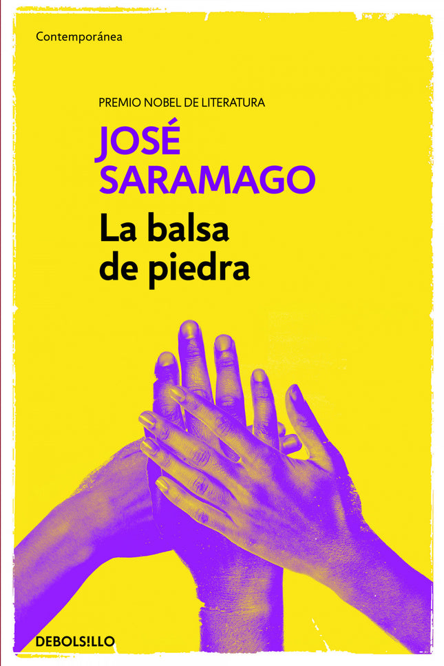 Libro La Balsa De Piedra: Una grieta abierta espontáneamente a lo largo de los Pirineos provoca la separación física de 