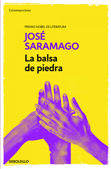 Libro La Balsa De Piedra: Una grieta abierta espontáneamente a lo largo de los Pirineos provoca la separación física de 