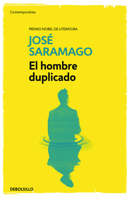 Libro El Hombre Duplicado: Una novela que se lee con la avidez de un relato de intriga pero que nos sumerge en las cuest