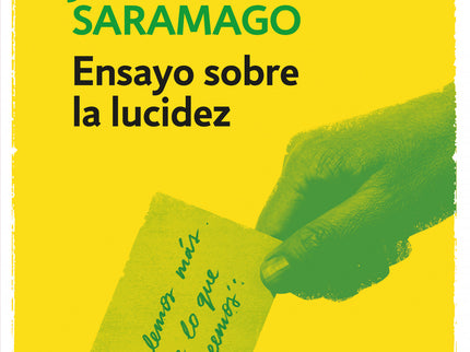Libro Ensayo Sobre La Lucidez: Saramago, un escritor que se ha convertido en la conciencia lúcida de una época cegada po