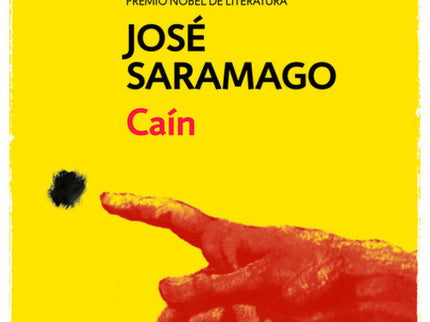 Libro Caín: ¿Qué diablo de Dios es este que, para enaltecer a Abel, desprecia a Caín? Si en El evangelio según Jesucrist