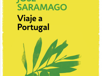 Libro Viaje A Portugal: Conocer un país significa comprender, de la manera más exacta posible, su paisaje, su cultura y 