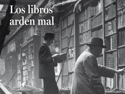 Libro Los Libros Arden Mal: He aquí la historia dramática de la cultura. La pesadilla que vive la ciudad no es una ficci