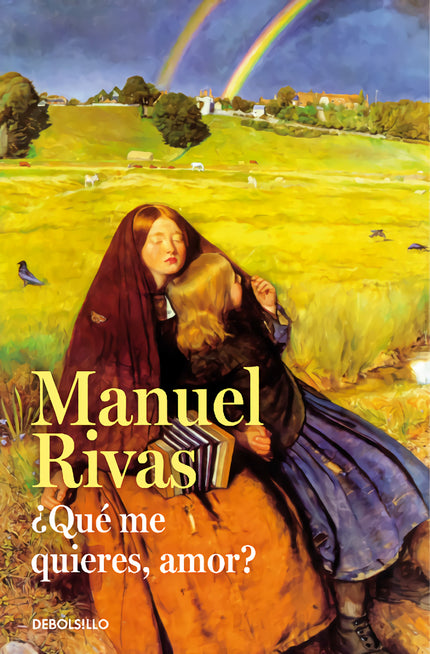 Libro ¿que Me Quieres, Amor?: «Verdaderas piezas maestras de nuestra narrativa contemporánea. Y eso muy pocos escritores