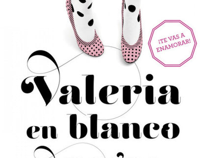 Libro Valeria En Blanco Y Negro: Engánchate al fenómeno Valeria. ¡Te vas a enamorar!Valeria encuentra un sujetador que n