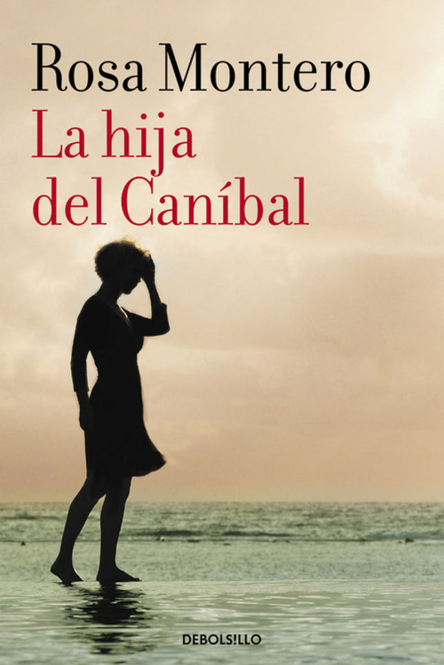Libro La Hija Del Canibal: Lucía lleva diez años con Ramón. Sus vidas transcurren sin pasiones ni tropiezos, hasta el dí